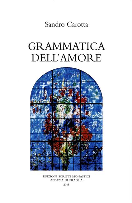 Grammatica dell'amore - Sandro Carotta - copertina