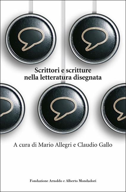 Scrittori e scritture nella letteratura disegnata - Mario Allegri,Claudio Gallo - copertina