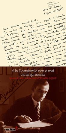 Un Dostoievski non è mai carta sprecata. Spunti di ricerca dalle carte di Rinaldo Küfferle