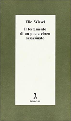Il testamento di un poeta ebreo assassinato - Elie Wiesel - copertina