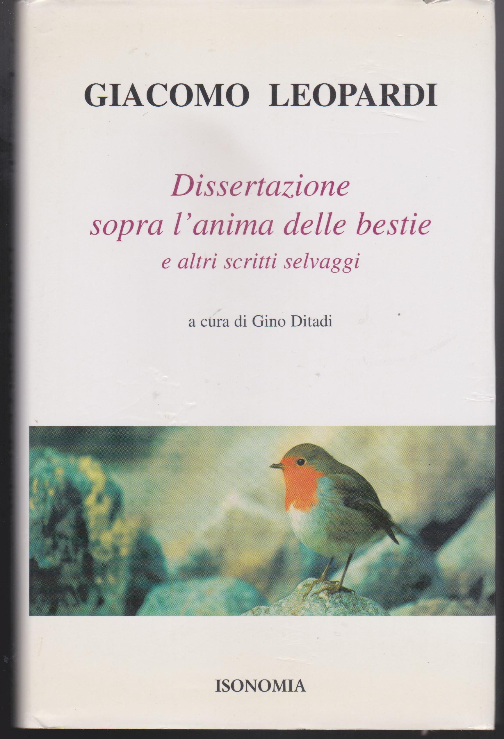 Dissertazione sopra l'anima delle bestie e altri scritti selvaggi