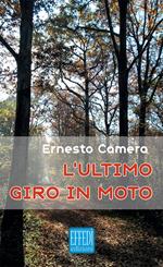 L'ultimo giro in moto