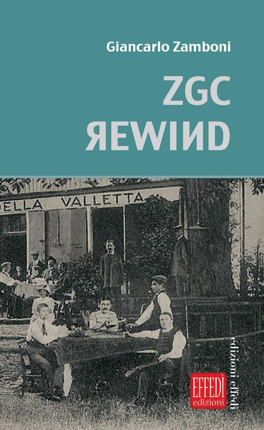 Zgc rewind - Giancarlo Zamboni - copertina