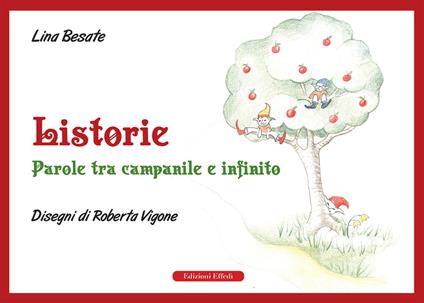 Listorie. Parole tra campanile e infinito - Lina Besate - copertina