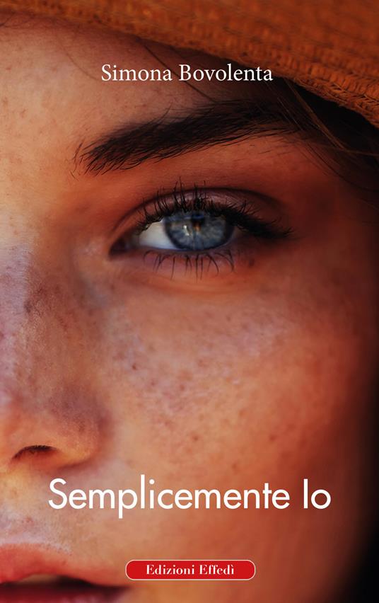 Semplicemente io - Simona Bovolenta - copertina