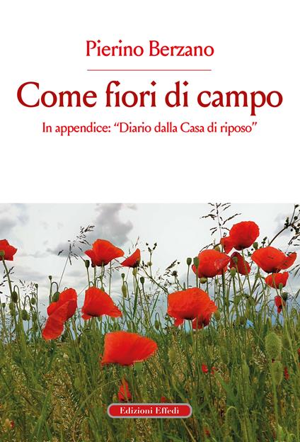Come fiori di campo - Pierino Berzano - copertina
