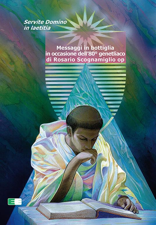 Messaggi in bottiglia in occasione dell'80° genetliaco di Rosario Scognamiglio op. Servite Domino in laetitia - copertina
