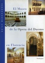 El Museo de la Opera del Duomo en Florencia