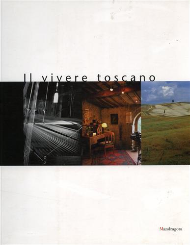 Il vivere toscano - P. Francesco Listri - copertina