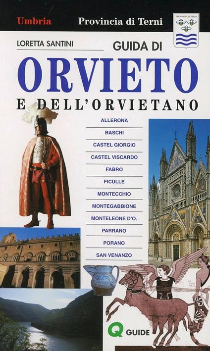 Guida di Orvieto e dell'orvietano - Loretta Santini - copertina