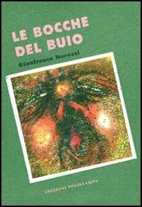 Le bocche del buio - Gianfranco Nerozzi - copertina