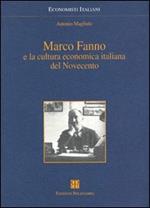 Marco Fanno e la cultura economica italiana del Novecento