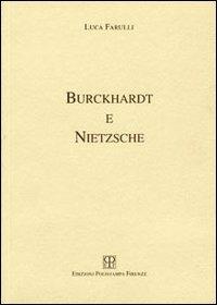 Burckhardt e Nietzsche - Luca Farulli - copertina
