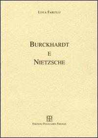 Burckhardt e Nietzsche - Luca Farulli - copertina