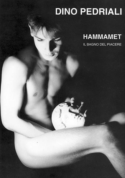 Hammamet. Il bagno del piacere - Dino Pedriali - copertina