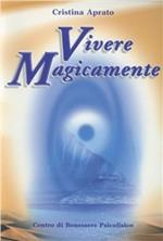 Vivere magicamente