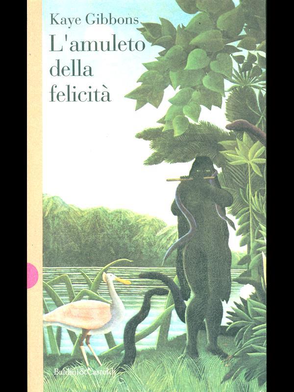 L' amuleto della felicità