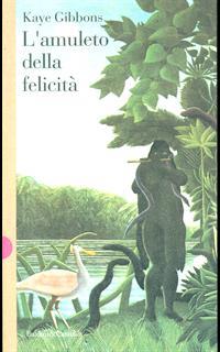 L' amuleto della felicità