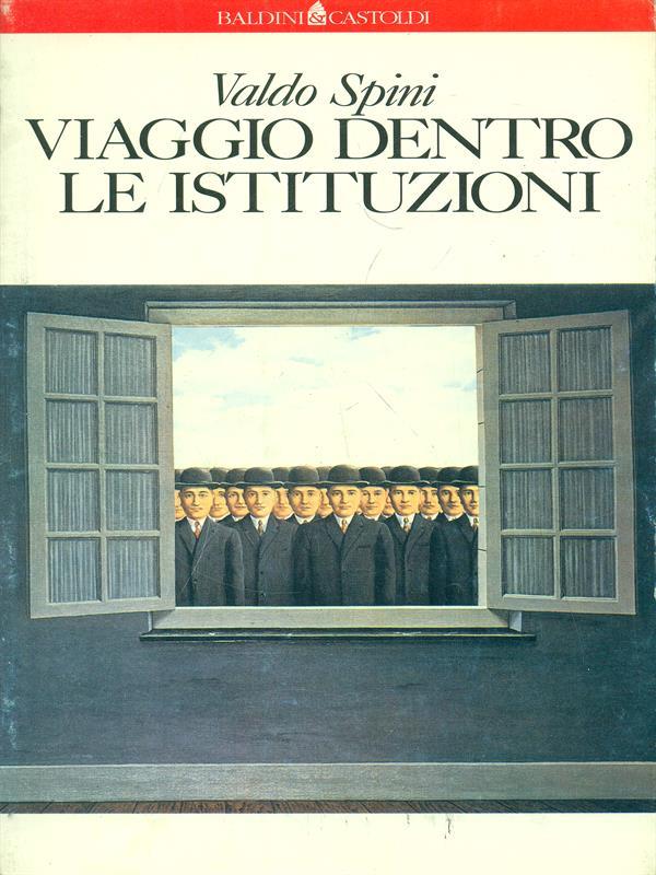 Viaggio dentro le istituzioni