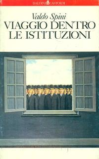 Viaggio dentro le istituzioni