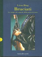 Bruciati. La strage dei ragazzi della porta accanto