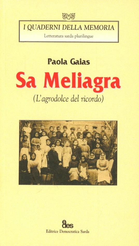 Sa meliagra (l'agrodolce del ricordo) - Paola Gaias - copertina