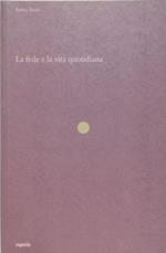 La fede e la vita quotidiana