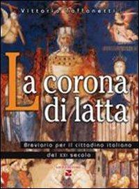 La corona di latta. Breviario per il cittadino italiano del XXI secolo - Vittorio Toffanetti - copertina