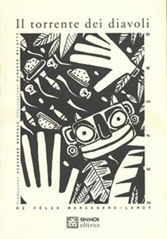 Libro Il torrente dei diavoli Félix Morisseau Leroy