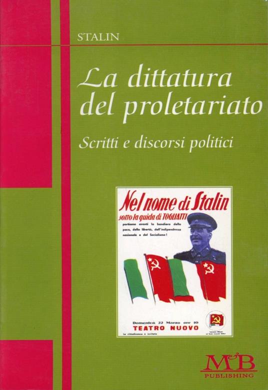 La dittatura del proletariato. Scritti e discorsi politici - Iosif V. Stalin - copertina