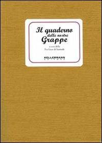 Il quaderno delle nostre grappe - copertina