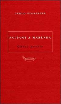 Patùgoi a merenda - Carlo Piasentin - copertina