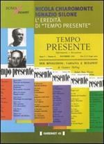 Nicola Chiaromonte, Ignazio Silone. L'eredità di «Tempo presente»