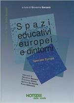 Spazi educativi europei e dintorni. Speciale Europa