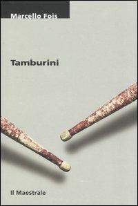 Tamburini - Marcello Fois - copertina