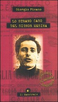 Lo strano caso del signor Mesina - Giorgio Pisanò - copertina