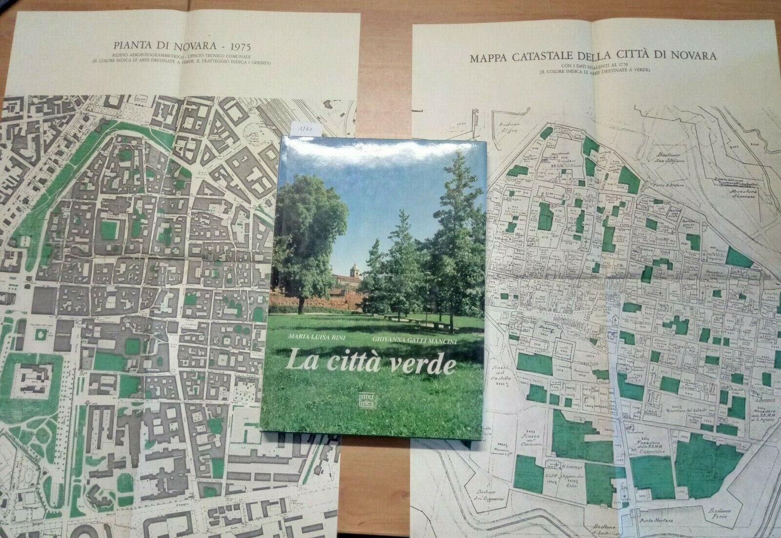 La città verde. Storia, ricerche e proposte