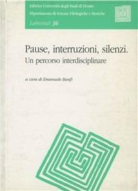 Pause, interruzioni, silenzi. Un percorso interdisciplinare - copertina