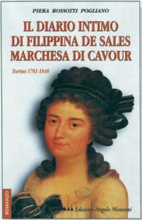 Libro Il diario intimo di Filippina De Sales marchesa di Cavour (Torino, 1781-1848) Piera Rossotti Pogliano