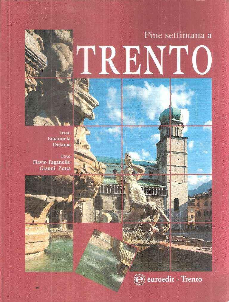 Fine settimana a Trento