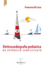 Elettrocardiografia pediatrica. Un approccio semplificato