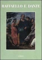 Raffaello e Dante. Catalogo della mostra (Torre de' Passeri, Casa di Dante in Abruzzo, 26 settembre-30 novembre 1992)