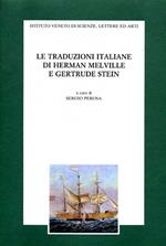 Le traduzioni italiane di Herman Melville e Gertrude Stein. Atti del 2º Seminario sulla traduzione letteraria dall'inglese (Venezia, 25-26 settembre 1995)