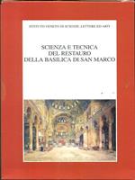 Scienza e tecnica del restauro della Basilica di San Marco. Atti del Convegno internazionale di studi (Venezia, 16-19 maggio 1995)