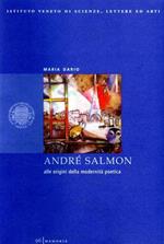 André Salmon. Alle origini della modernità poetica