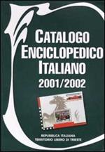 Catalogo enciclopedico italiano. Repubblica Italiana. Trieste 2001-2002