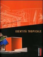 Identità tropicale. Metamorph. 9ª Mostra internazionale di architettura Biennale di Venezia (12 settembre-7 novembre 2004)