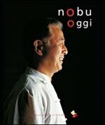 Nobu oggi