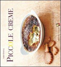 Piccole creme. Ediz. a colori - Isabel Brancq-Lepage - copertina