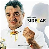 Sidecar. Ediz. a colori - Mauro Uliassi - copertina